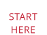 STARTHERE