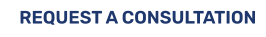 REQUEST A CONSULTATION