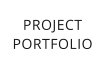 PROJECT PORTFOLIO